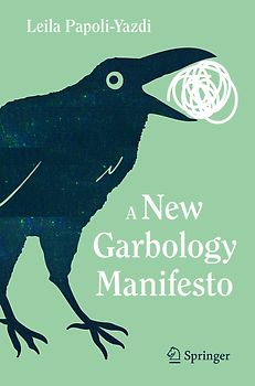 A New Garbology Manifesto