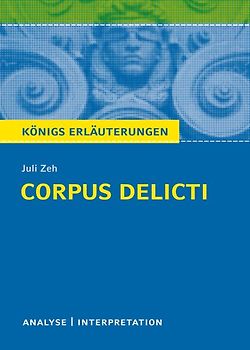 Corpus Delicti: Ein Prozess von Juli Zeh
