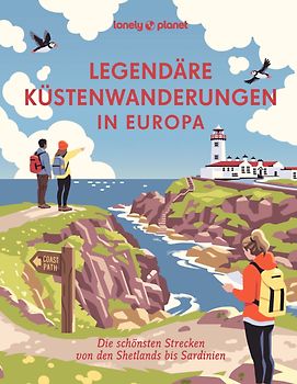 LONELY PLANET Bildband Legendäre Küstenwanderungen in Europa