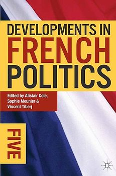 Developments in French Politics 5