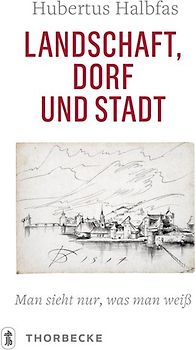 Landschaft, Dorf und Stadt