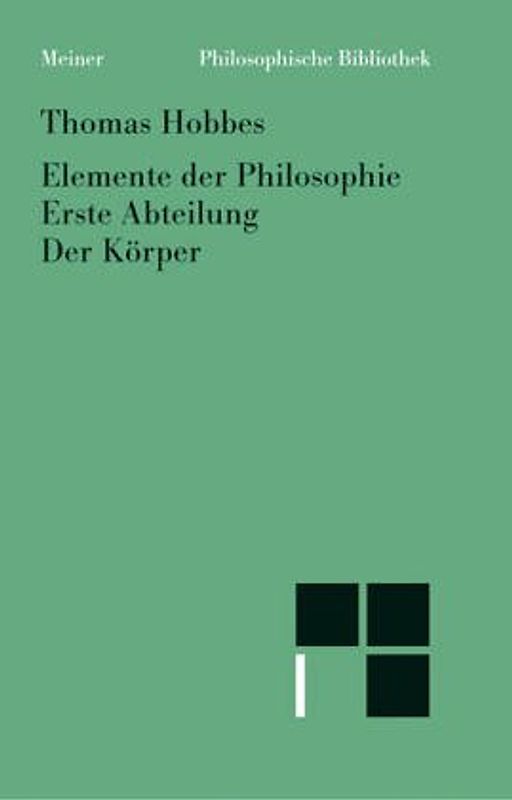 Vom Körper. Elemente der Philosophie I