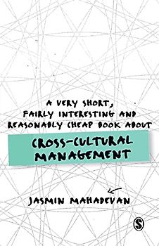 A Very Short, Fairly Interesting and Reasonably Cheap Book About Cross-Cultural Management (Very Short, Fairly Interesting & Cheap Books)
