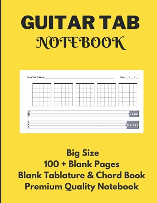 Guitar Tab Notebook: Blank Tablature & Chord Book for Guitar Manuscript with Chord Boxes, 5 Line Staves & 6 Line Tabs on Big A4 Size 100 Premium High ... Standard Notebook for Guitarist & Songwriters