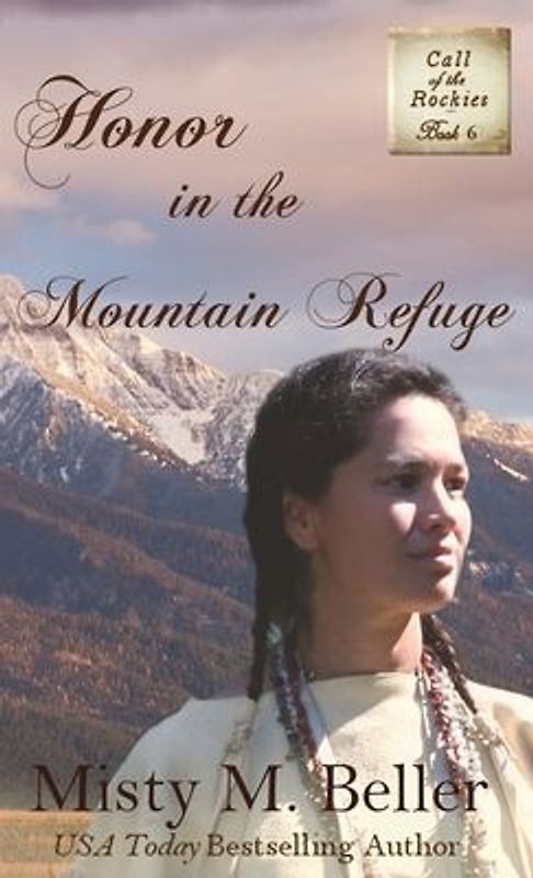 Honor in the Mountain Refuge