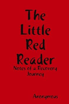The Little Red Reader - Notes of a Recovery Journey