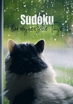 Sudoku für regnerische Tage: Liebevolle Geschenkidee zu jedem Anlass | 400 einzigartige Rätsel