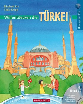 Wir entdecken die Türkei (mit CD)