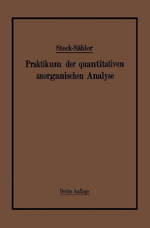 Praktikum der quantitativen anorganischen Analyse