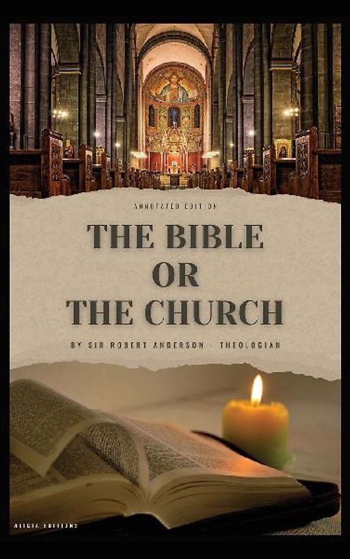 The Bible or the Church