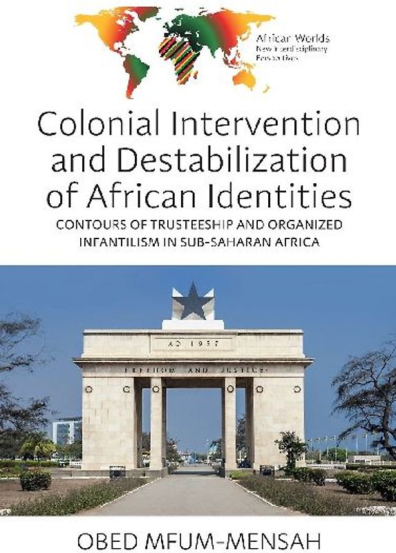 Colonial Intervention and Destabilization of African Identities