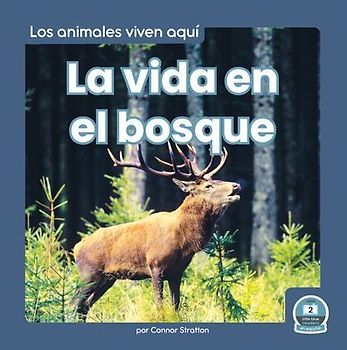 La Vida En El Bosque (Life in the Forest)