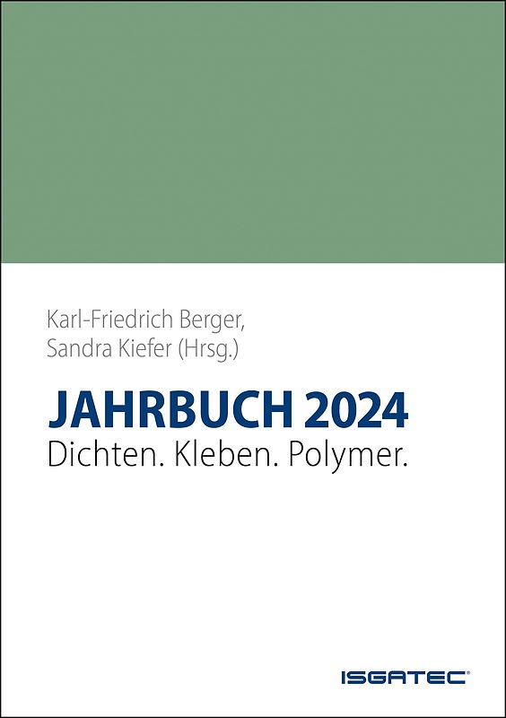 JAHRBUCH 2024 Dichten. Kleben. Polymer