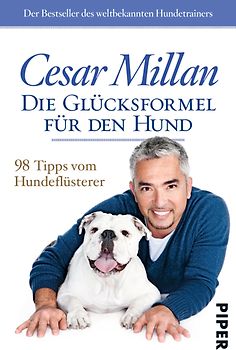 Die Glücksformel für den Hund