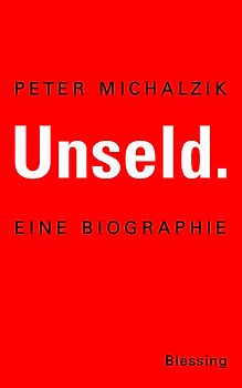 Unseld. Eine Biographie