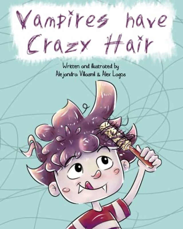 Vampires have Crazy Hair