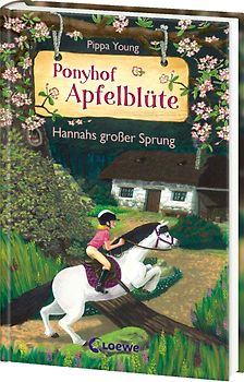 Ponyhof Apfelblüte (Band 24) - Hannahs großer Sprung