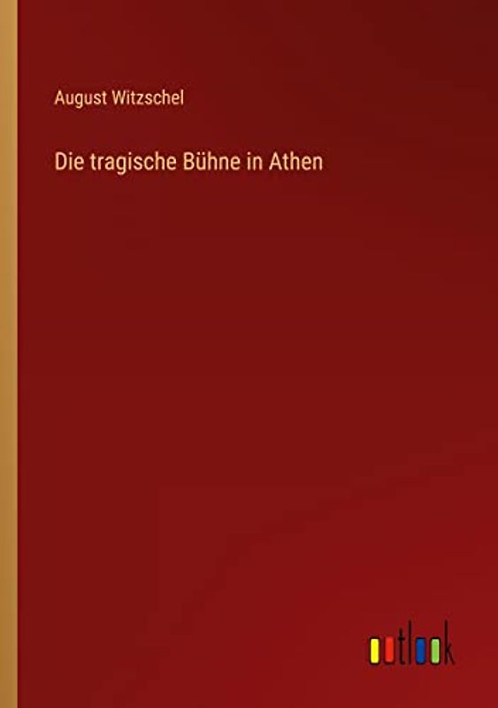 Die tragische Bühne in Athen