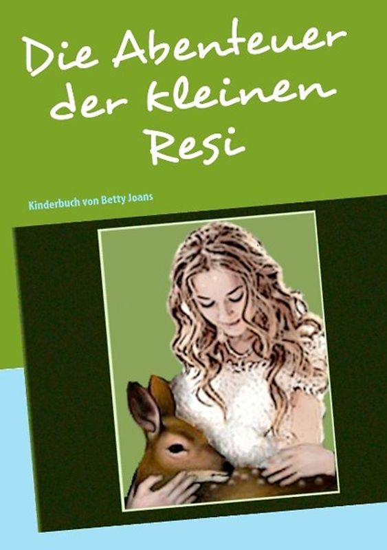 Die Abenteuer der kleinen Resi
