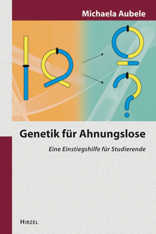 Genetik für Ahnungslose