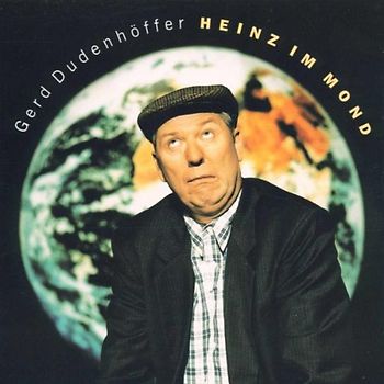 Gerd Dudenhöffer - Heinz im Mond