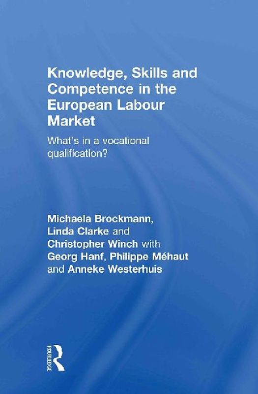 Knowledge, Skills and Competence in the European Labour Market