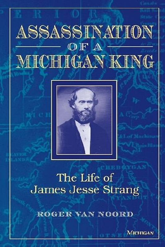 Assassination of a Michigan King