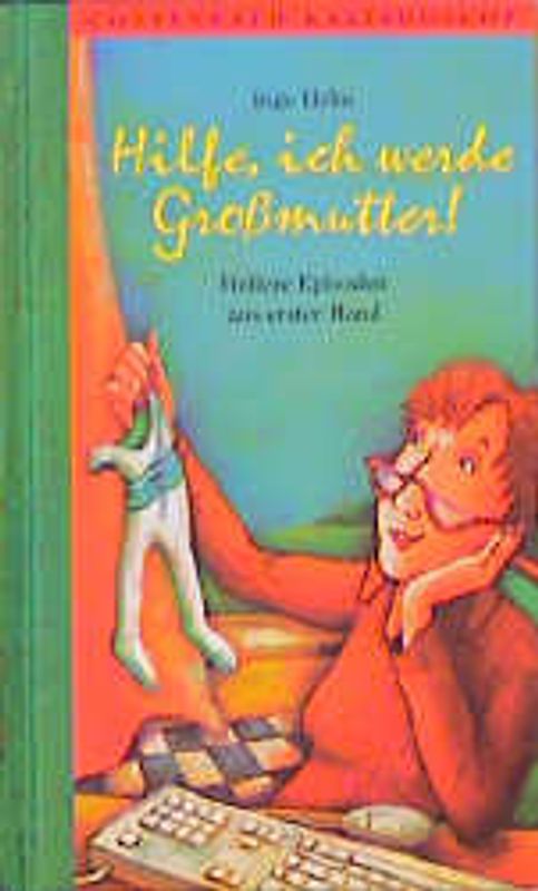 Hilfe, ich werde Grossmutter