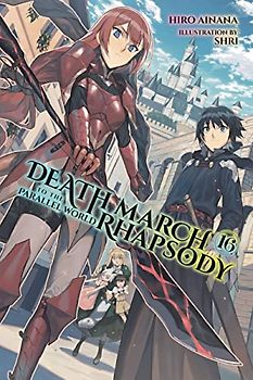 Death March to the Parallel World Rhapsody, Vol. 16 (Death March to the Parallel World Rhapsody, 16)