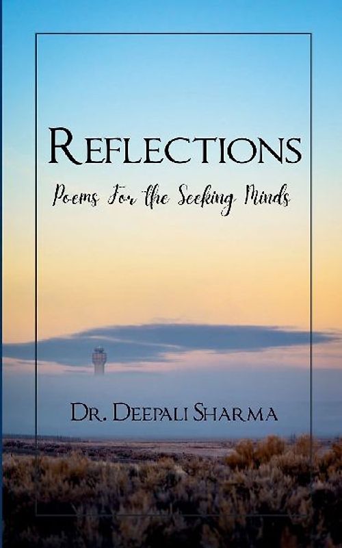Reflections - Poems For the Seeking Minds