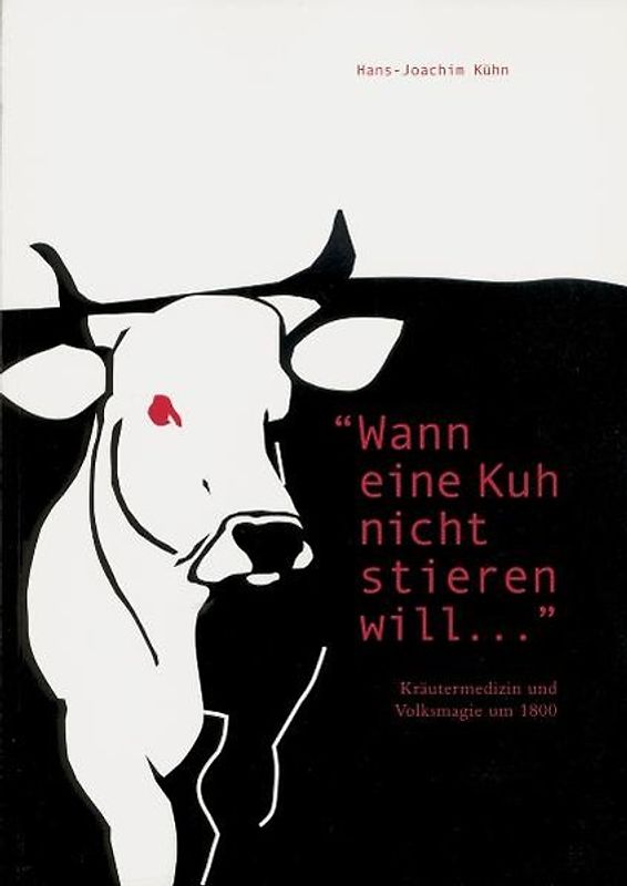 "Wann eine Kuh nicht stieren will..."