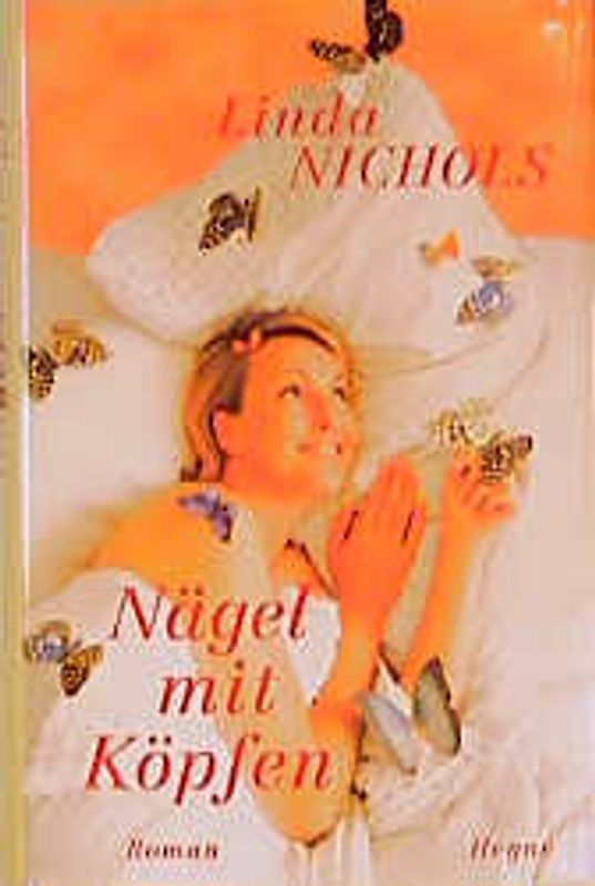 Nägel mit Köpfen. Roman