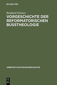 Vorgeschichte der reformatorischen Bußtheologie