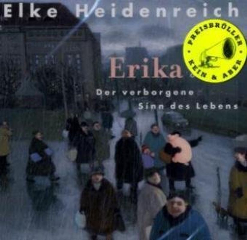 Erika oder Der verborgene Sinn des Lebens