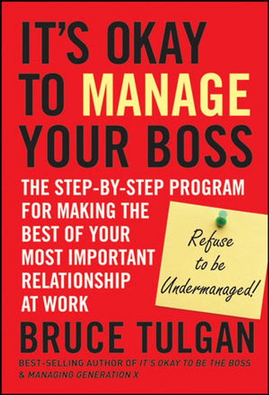 It's Okay to Manage Your Boss