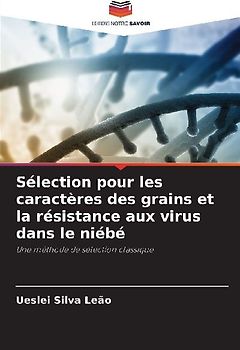 Sélection pour les caractères des grains et la résistance aux virus dans le niébé