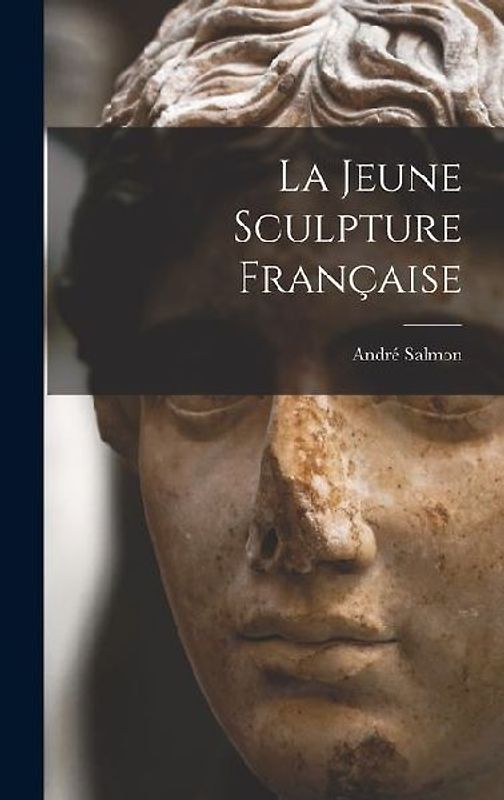 La Jeune Sculpture Française