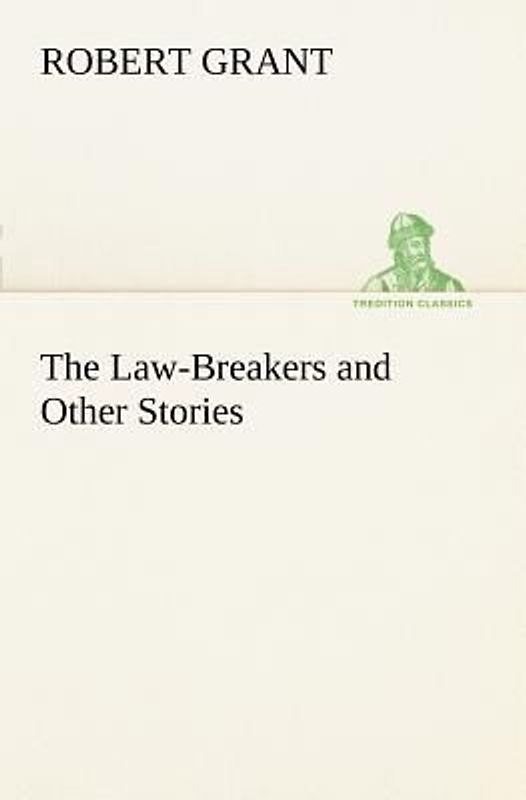 The Law-Breakers and Other Stories