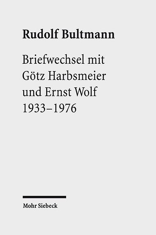 Briefwechsel mit Götz Harbsmeier und Ernst Wolf