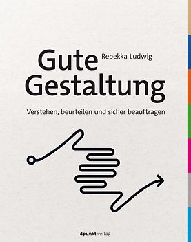 Gute Gestaltung verstehen, beurteilen und sicher beauftragen