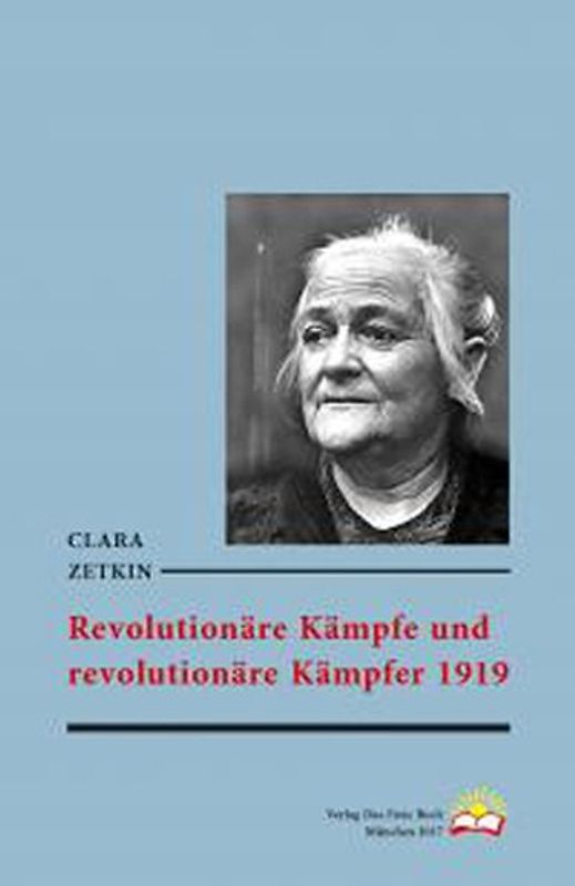 Revolutionäre Kämpfe und revolutionäre Kämpfer 1919