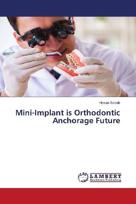 Mini-Implant is Orthodontic Anchorage Future