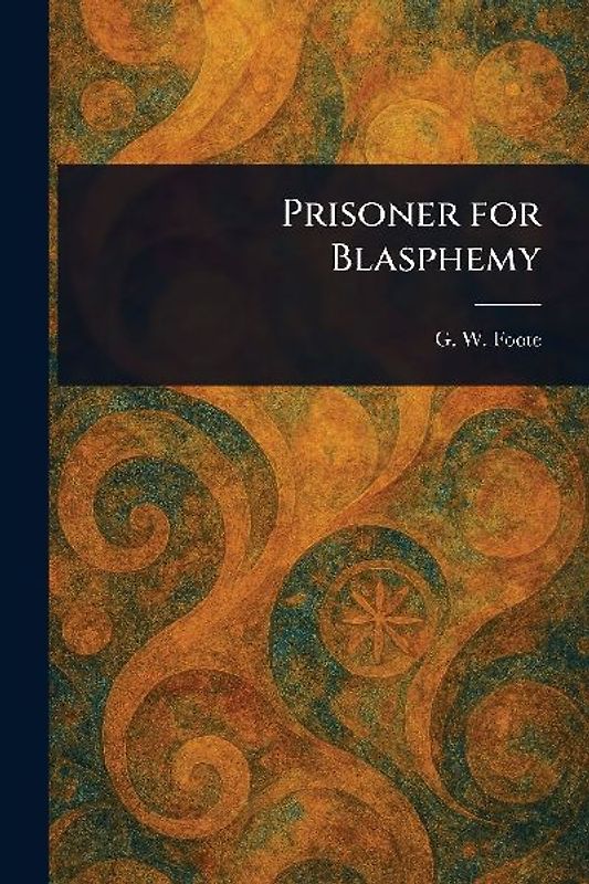 Prisoner for Blasphemy