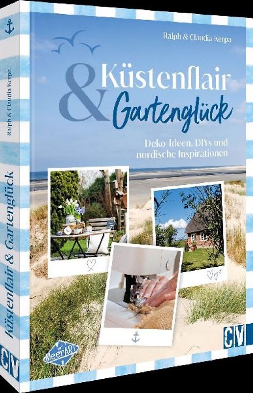 Küstenflair und Gartenglück