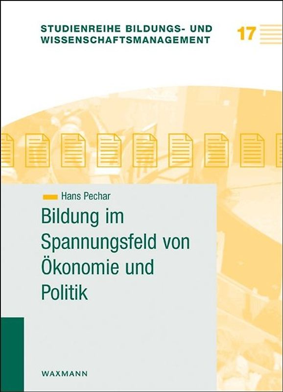 Bildung im Spannungsfeld von Ökonomie und Politik