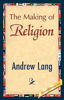 The Making of Religion