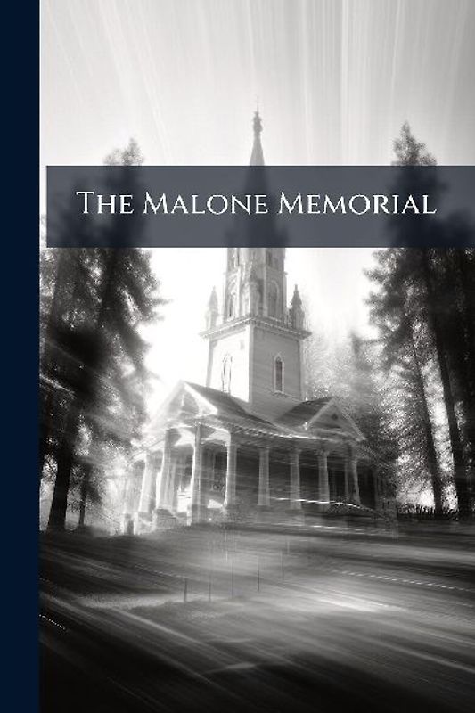 The Malone Memorial