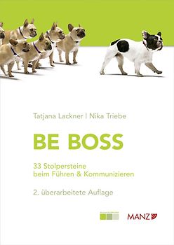 BE BOSS - 33 Stolpersteine beim Führen & Kommunizieren