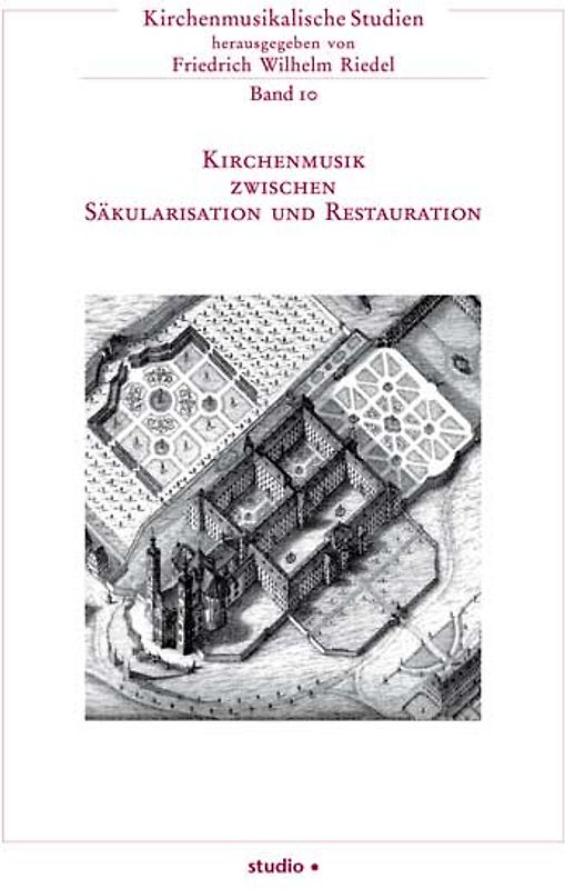 Kirchenmusik zwischen Säkularisation und Restauration
