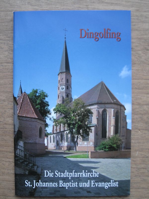 Dingolfing - Die Stadtpfarrkirche St. Johannes Baptist und Evangelist
